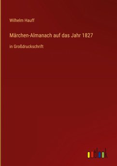 Märchen-Almanach auf das Jahr 1827 - Hauff, Wilhelm