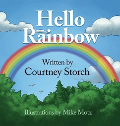 Hello Rainbow - Storch, Courtney