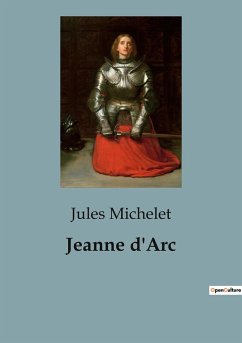 Jeanne d'Arc - Michelet, Jules