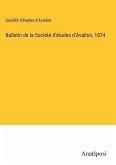 Bulletin de la Société d'études d'Avallon, 1874