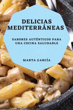 Delicias Mediterráneas - García, Marta