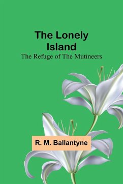The Lonely Island - Ballantyne, R. M.