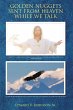 Golden Nuggets Sent from Heaven While... - Bild 1