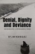 Denial, Dignity and Deviance - Bild 1