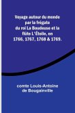 Voyage autour du monde par la frégate du roi La Boudeuse et la flûte L'Étoile, en 1766, 1767, 1768 & 1769.