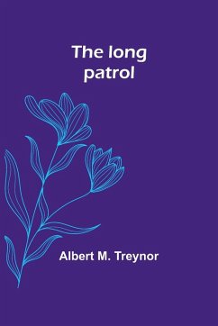 The long patrol - Treynor, Albert M.