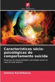 Características sócio-psicológicas do comportamento suicida