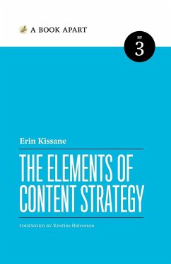 The Elements of Content Strategy - Kissane, Erin