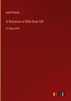 A Romance of Billy-Goat Hill