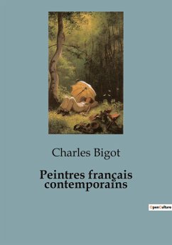 Peintres français contemporains - Bigot, Charles