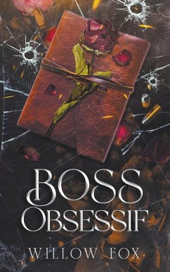 Boss Obsessif - Fox, Willow