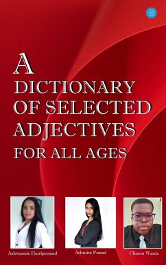 A Dictionary of Selected Adjectives for all Ages - Harripersaud, Ashwannie