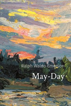 May-Day - Emerson, Ralph Waldo