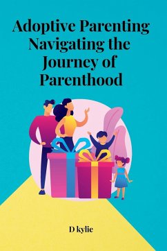 Adoptive Parenting Navigating the Journey of Parenthood - Kylie, D.