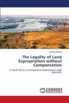 The Legality of Land Expropriation without Compensation - Mawere, Joshua