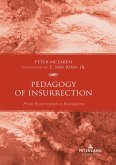 Pedagogy of Insurrection (eBook, ePUB)