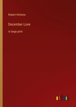 December Love - Hichens, Robert