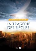 Guide D'Étude Pour La tragédie des siècles