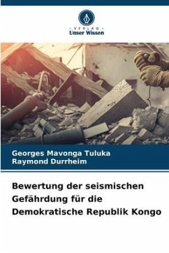 Bewertung der seismischen Gefährdung für die Demokratische Republik Kongo - Mavonga Tuluka, Georges;Durrheim, Raymond