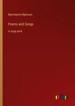 Poems and Songs - Bjørnson, Bjørnstjerne