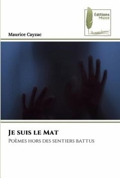 Je suis le Mat - Cayzac, Maurice