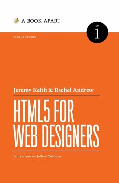 HTML5 for Web Designers - Keith, Jeremy; Andrew, Rachel