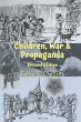 Children, War and Propaganda, Revised... - Bild 1