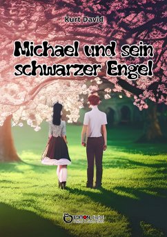 Michael und sein schwarzer Engel (eBook, ePUB) - David, Kurt