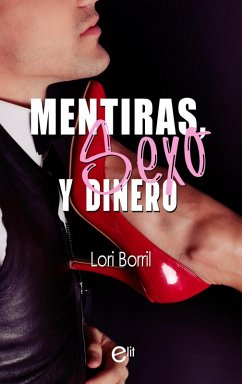 Cover Mentiras, sexo y dinero (eBook, ePUB)