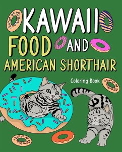Kawaii Food and American Shorthair Coloring Book - Paperland