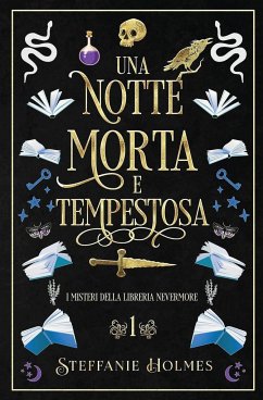 Una Notte Morte E Tempestosa - Holmes, Steffanie