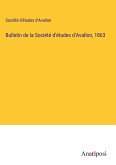 Bulletin de la Société d'études d'Avallon, 1863