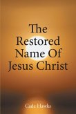 The Restored Name Of Jesus Christ (eBook, ePUB)