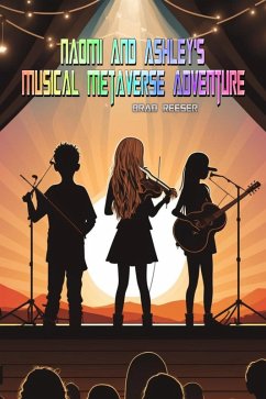 Cover Naomi and Ashley's Musical Metaverse Adventure (eBook, ePUB)