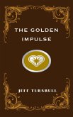 The Golden Impulse (eBook, ePUB)