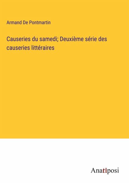 Causeries du samedi; Deuxième série des causeries littéraires