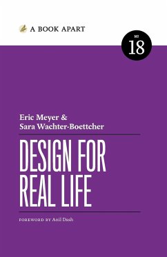 Design for Real Life - Meyer, Eric; Wachter-Boettcher, Sara