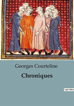 Chroniques - Courteline, Georges