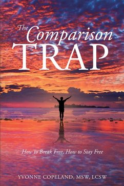 The Comparison Trap (eBook, ePUB) - Msw Lcsw, Yvonne Copeland