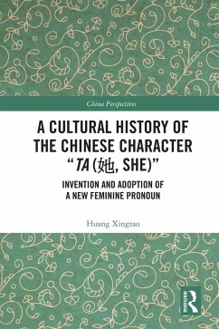 A Cultural History of the Chinese Character 