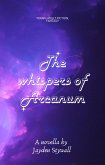 The Whispers of Arcanum (eBook, ePUB) The Whispers of Arcanum (eBook, ePUB)