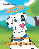 The Adventures of Amazing Amos (eBook, ePUB)