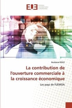 La contribution de l'ouverture commerciale à la croissance économique - DOLO, Boubacar