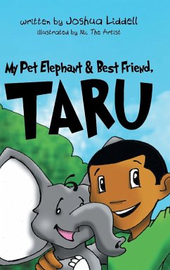 My Pet Elephant & Best Friend, Taru - Joshua Liddell