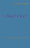 Feeling For Jesus