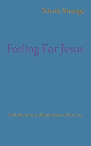 Feeling For Jesus