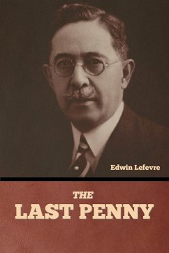 The Last Penny - Lefevre, Edwin