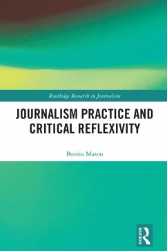Cover Journalism Practice and Critical Reflexivity (eBook, ePUB)