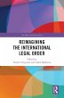 Reimagining the International Legal... - Bild 1