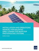Installation and Operations Manual for Maldives' Grid-Connected Rooftop Photovoltaic Systems